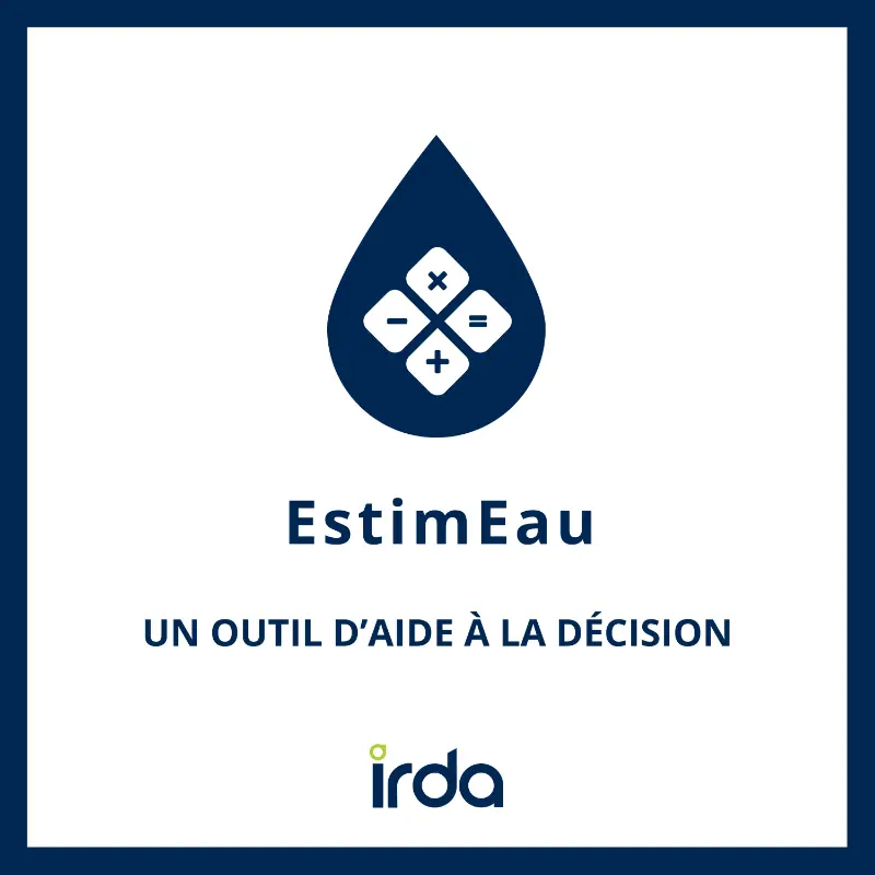 EstimEau, un outil d’aide à la décision propulsé par IRDA